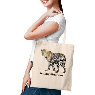 Feeling Flirtatious Cool Leopard Funny For Boys Girls Tote Bag | Mazezy