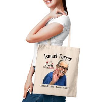 Forever In Our Hearts Ismael Torres Tote Bag | Mazezy