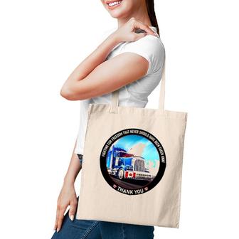 Freedom Convoy 2022 Fighting For Freedom That Never Should Have Been Taken Away Tote Bag | Mazezy