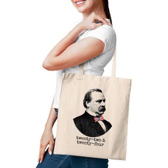 Grover Cleveland 22Nd & 24Th President Usa Tote Bag | Mazezy