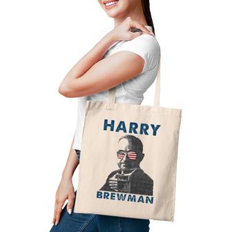 Harry Brewman 4Th Of July Drunk President Truman Funny Tote Bag | Mazezy