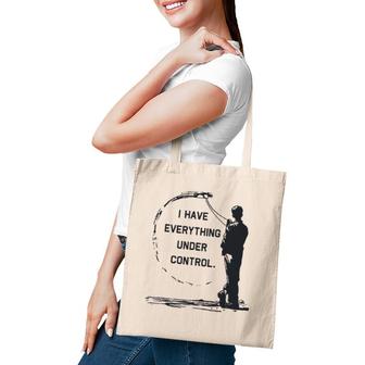 I Have Everything Under Control Cl Airplane Tote Bag | Mazezy