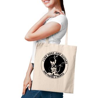 I Like Dogs And Guitars And Maybe 3 People Funny Tote Bag | Mazezy