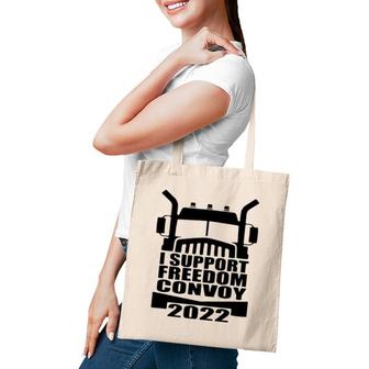 I Support Truckers Freedom Convoy 2022 Usa Canada Truckers Tote Bag | Mazezy