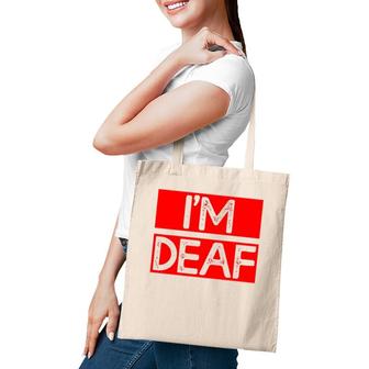 I'm Deaf Awareness Month Tote Bag | Mazezy