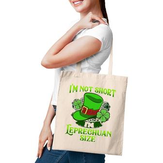 I'm Not Short I'm Leprechaun Size St Patricks Day Tote Bag | Mazezy
