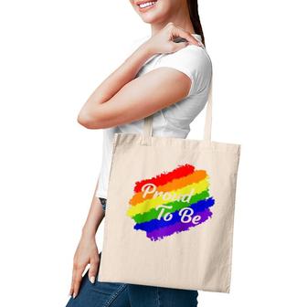 I'm Proud To Be Pride Lgbtq Pride Day Gift Tote Bag | Mazezy