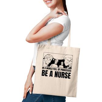 In A World Full Of Princesses Be A Nurse Essential Tote Bag | Mazezy DE