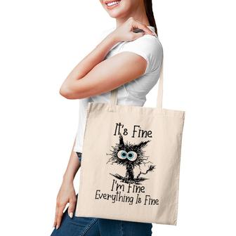 It's Fine I'm Fine Everything Is Fine Funny Cat Raglan Baseball Tee Tote Bag | Mazezy