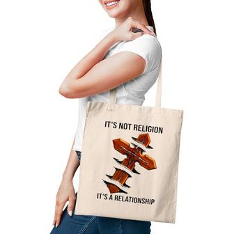 It's Not Religion It's A Relationship Cross Christian Tote Bag | Mazezy