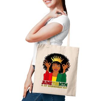 Juneteenth Is My Independence Day Funny Black African Girl Tote Bag | Mazezy