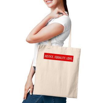 Justice Equality Love Fight For Womens Lgbtq Rights Tote Bag | Mazezy
