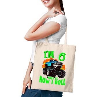 Kids Monster Truck Kids Girls Boys I'm 6 This Is How I Roll Tote Bag | Mazezy