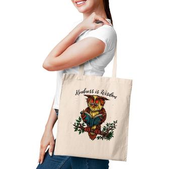 Kindness Is Wisdom Cute Wise Owl Illustration Tote Bag