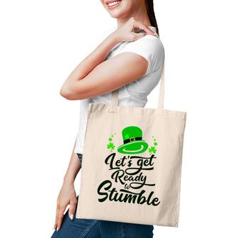 Let's Get Ready To Stumble St Patrick's Day Tote Bag | Mazezy