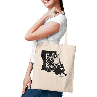 Louisiana Born And Raised State Tote Bag | Mazezy