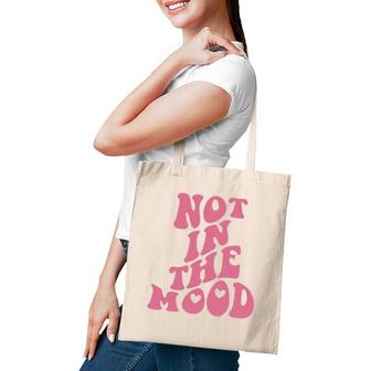 Not In The Mood Aesthetic Words On Back Trendy Tote Bag | Mazezy