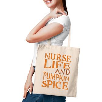 Nurse Life Pumpkin Spice Nurse Tote Bag | Mazezy