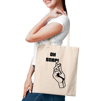 Oh Snap Funny Fingers Snapping Pun For Kids And Adults Tote Bag | Mazezy