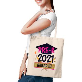 Pre K Nailed It 2021 Pre-K Squad Grad Graduation Boys Girls Tote Bag | Mazezy