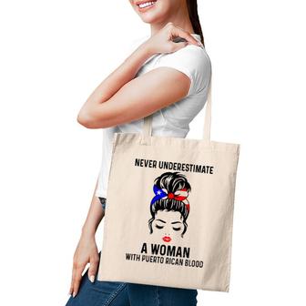 Puerto Rico Never Underestimate A Woman With Puerto Rican Blood Tote Bag | Mazezy