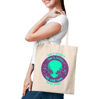 She's Beauty She's Grace Funny Alien From Outer Space Gift Tote Bag | Mazezy