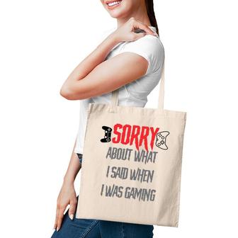 Sorry About What I Said Tote Bag | Mazezy