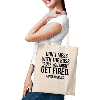 The Real Housewives Of Atlanta Kandi Burruss Tagline Tote Bag | Mazezy