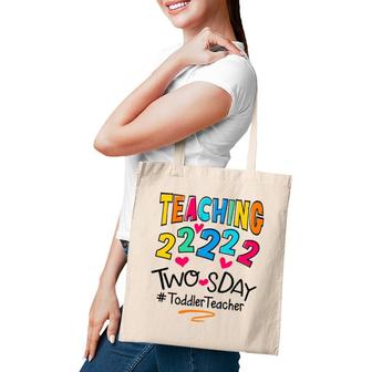 Toddler Teacher Teaching On Twosday 2022 22222 Women 2S Day Tote Bag | Mazezy