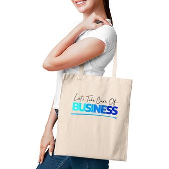 Tori Child Let's Take Care Of Business Tote Bag | Mazezy