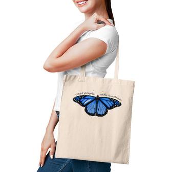 Treat People With Kindness Blue Butterfly Tote Bag