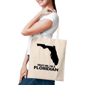 Trust Me, I'm A Floridian Unisex Casual Graphical Dress Tote Bag | Mazezy