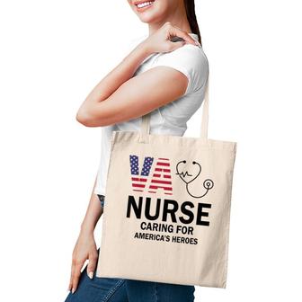 Va Nurse Caring For American's Heroes Tote Bag | Mazezy