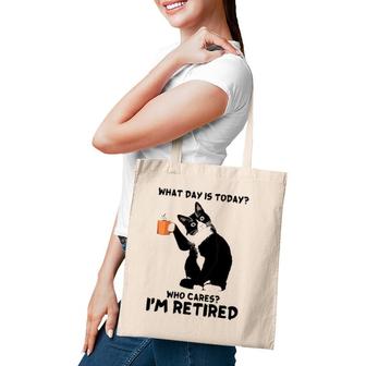 What Day Is Today Who Cares I'm Retired Cat Lover Coffee Tote Bag | Mazezy