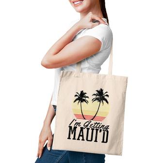 Womens I'm Getting Maui'd Maui Hawaii Married Bachelorette Gift Tote Bag | Mazezy