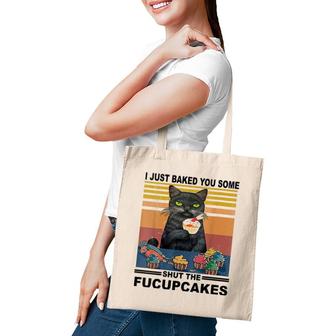 Womens Retro I Just Baked You Some Shut The Fucupcakes Funny Cat V-Neck Tote Bag | Mazezy