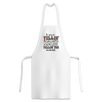 Im Sorry For Yellin With These Kids Funny Mom Life Quote Apron - Seseable