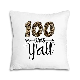 100 Days Y'all Teacher Student 100 Days Of School Leopard Pillow | Mazezy