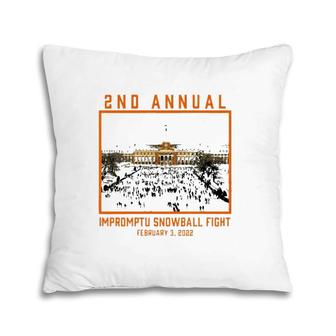 2Nd Annual Impromptu Snowball Fight February 3 2022 Winter Gift Pillow | Mazezy