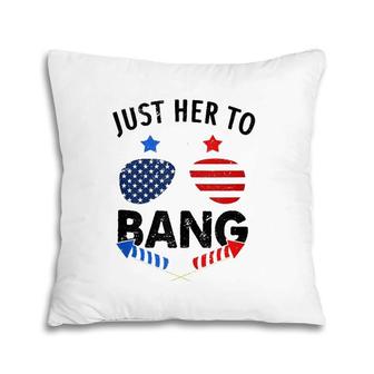 4Th Of July I'm Just Here To Bang Usa Flag Sunglasses Pillow | Mazezy UK