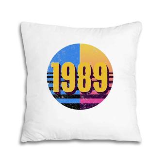 80S Style 33Rd Birthday 1989 Ver2 Pillow | Mazezy