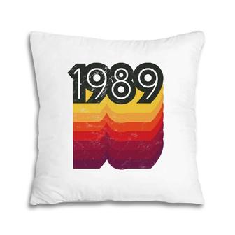 80S Style Retro 33Rd Birthday Vintage 1989 Gift Pillow