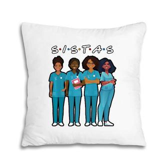 African American Nurse Black Sistas Queen Melanin Women Pillow | Mazezy