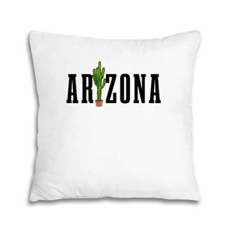 Arizona Cactus Souvenir Pride Men Women Pillow | Mazezy