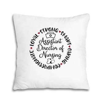 Assistant Director Of Nursing Accessories Nurses Love Pillow | Mazezy