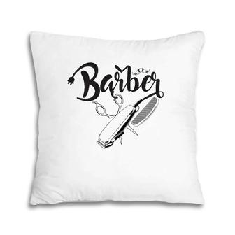 Barber School Graduation Barbering Clothing Gift Idea Pillow | Mazezy