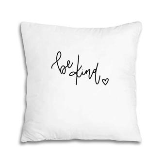 Be Kind Unisex Mental Health Tee Pillow | Mazezy