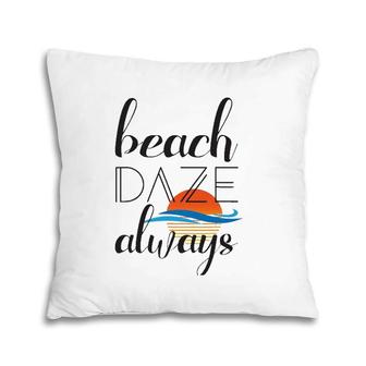 Beach Daze Always Black Text Pillow | Mazezy