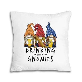 Beer Gnomes Drinking With My Gnomies Beer Drinking Men Women Pillow | Mazezy