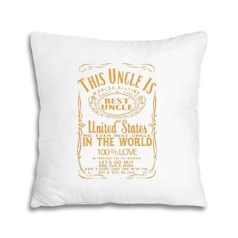 Best Uncle In The World Gift For Uncle Pillow | Mazezy
